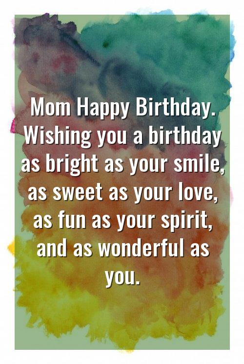 Here are thebirthday captionfor yourmother